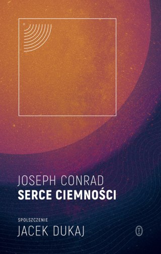 Serce ciemności spolszczenie jacek dukaj