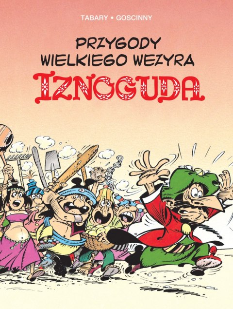 Przygody wielkiego wezyra Iznoguda. Tom 5 Przygody wielkiego wezyra Iznoguda. Tom 5