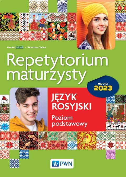 Repetytorium maturzysty z języka rosyjskiego. Matura 2023 Repetytorium maturzysty z języka rosyjskiego. Matura 2023