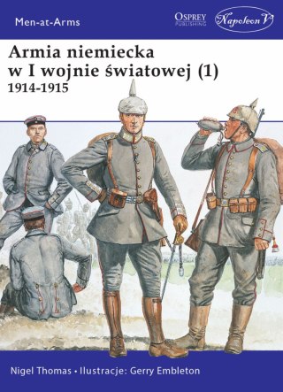 Armia niemiecka w I wojnie światowej. Tom 1