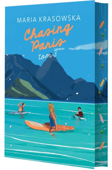 Chasing Paris. Tom 3 (ilustrowane brzegi) Chasing Paris. Tom 3 (ilustrowane brzegi)