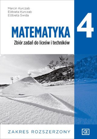Nowe Matematyka zbiór zadań dla klasy 4 liceum i technikum zakres rozszerzony