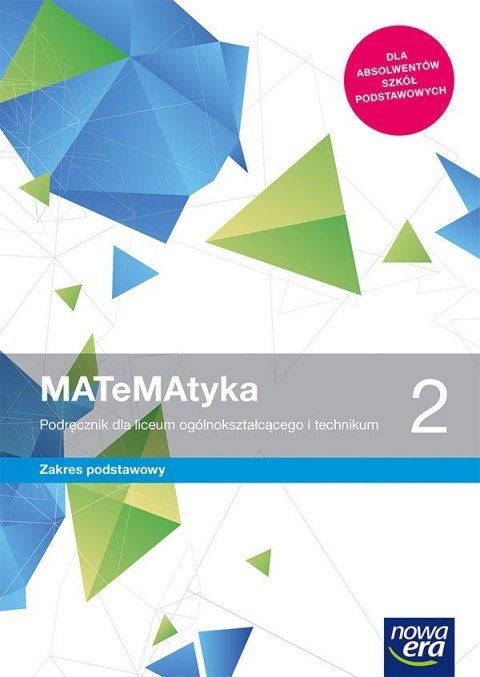 Nowe matematyka podręcznik klasa 2 liceum i technikum zakres podstawowy 68122 Nowe matematyka podręcznik klasa 2 liceum i technikum zakres podstawowy 68122