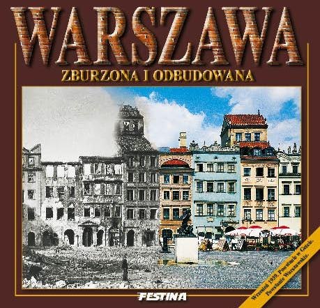 Warszawa zburzona i odbudowana wer. polska Warszawa zburzona i odbudowana wer. polska