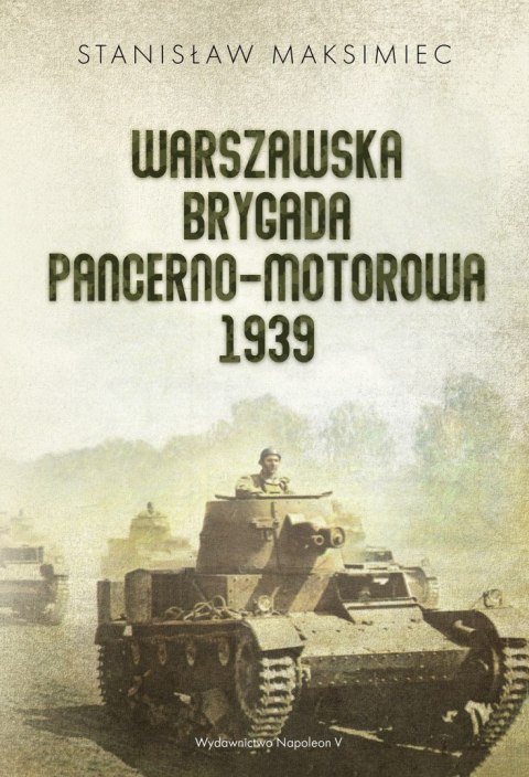 Warszawska Brygada Pancerno-Motorowa 1939 Warszawska Brygada Pancerno-Motorowa 1939