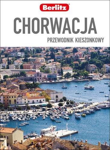 Chorwacja. Przewodnik kieszonkowy Chorwacja. Przewodnik kieszonkowy
