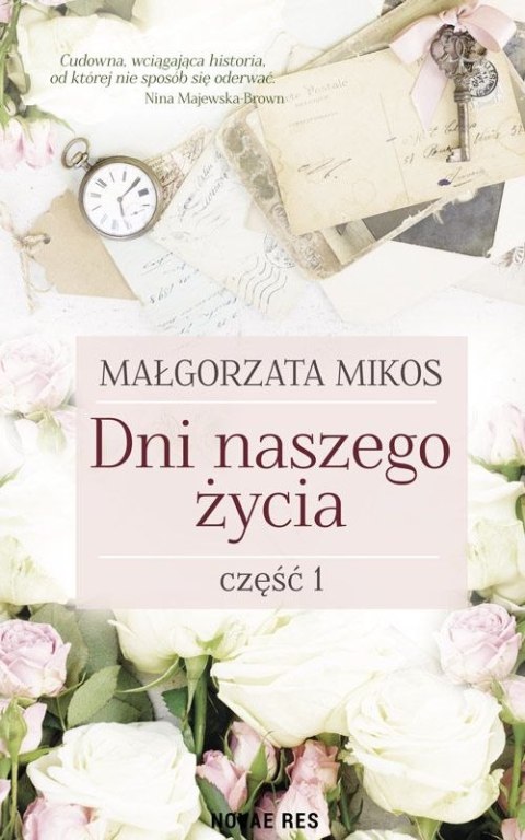Dni naszego życia część 1 Dni naszego życia część 1