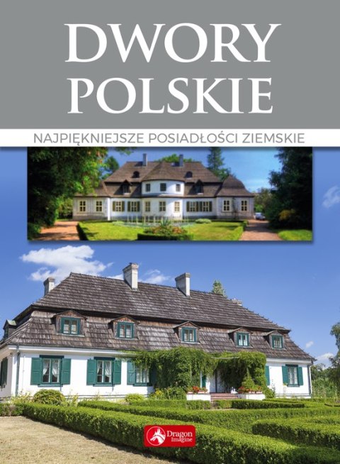 Dwory polskie Dwory polskie