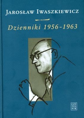 Jarosław iwaszkiewicz dzienniki 1956-1963 Tom 2 Jarosław iwaszkiewicz dzienniki 1956-1963 Tom 2