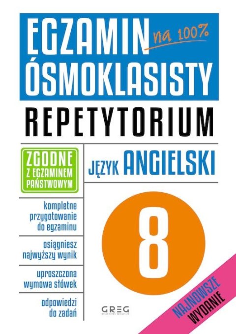 Język angielski. Egzamin ósmoklasisty. Repetytorium Język angielski. Egzamin ósmoklasisty. Repetytorium