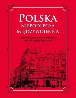 Polska niepodległa międzywojenna