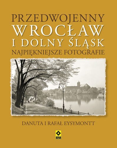 Przedwojenny dolny śląsk i wrocław najpiękniejsze fotografie Przedwojenny dolny śląsk i wrocław najpiękniejsze fotografie