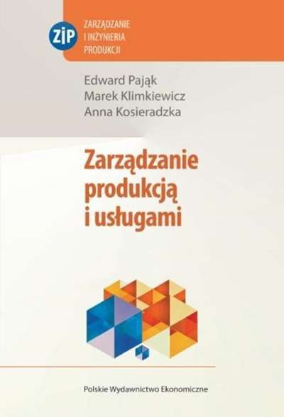 Zarządzanie produkcją i usługami Zarządzanie produkcją i usługami