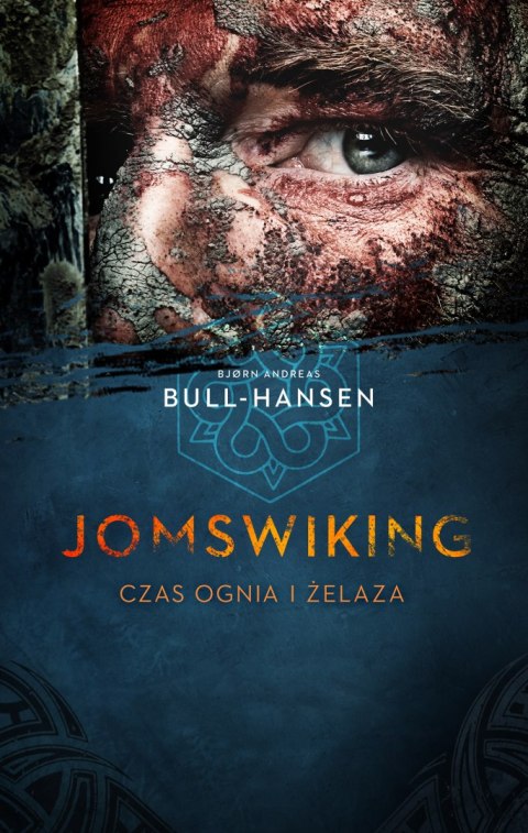 Czas ognia i żelaza jomswiking Tom 1 Czas ognia i żelaza jomswiking Tom 1
