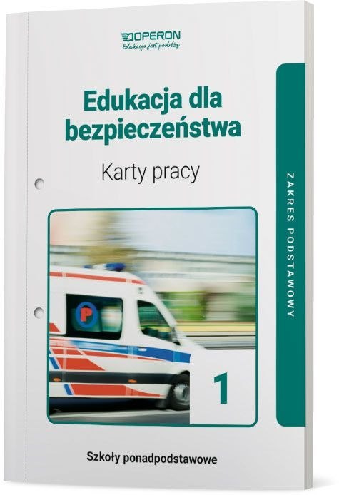 Edukacja dla bezpieczeństwa karty pracy ucznia zakres podstawowy Edukacja dla bezpieczeństwa karty pracy ucznia zakres podstawowy