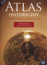 Historia atlas wczoraj i dziś dla klasy 5-8 szkoły podstawowej 62055 Historia atlas wczoraj i dziś dla klasy 5-8 szkoły podstawowej 62055