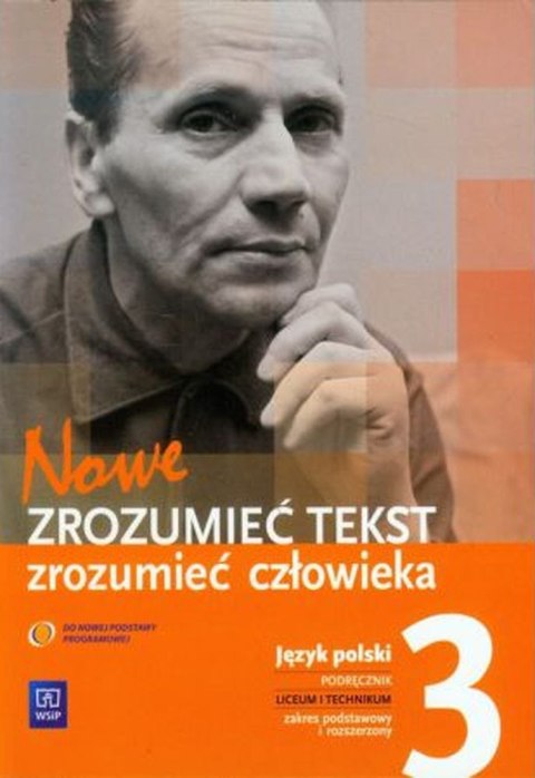 Język polski nowe zrozumieć tekst zrozumieć człowieka podręcznik 3 dwudziestolecie między wojenne szkoła ponadgimnazjalna zakres Język polski nowe zrozumieć tekst zrozumieć człowieka podręcznik 3 dwudziestolecie między wojenne szkoła ponadgimnazjalna zakres