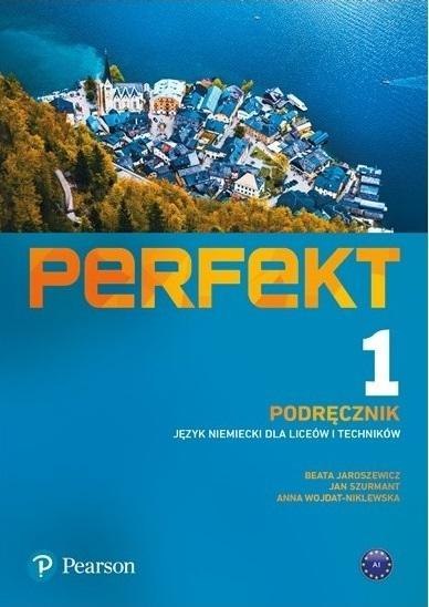 Perfekt 1 Język niemiecki Podręcznik + kod (Interaktywny podręcznik) Perfekt 1 Język niemiecki Podręcznik + kod (Interaktywny podręcznik)