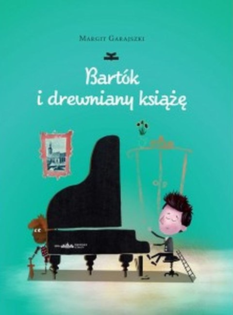 Bartók i drewniany książę Bartók i drewniany książę