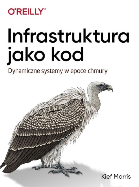 Infrastruktura jako kod. Dynamiczne systemy w epoce chmury Infrastruktura jako kod. Dynamiczne systemy w epoce chmury