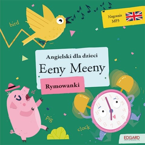 Angielski dla dzieci. Rymowanki. Eeny Meeny Angielski dla dzieci. Rymowanki. Eeny Meeny
