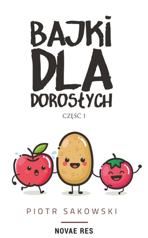 Bajki dla dorosłych Bajki dla dorosłych