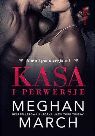 Kasa i perwersje. Tom 1