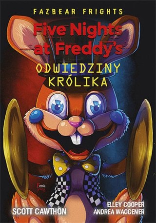 Odwiedziny królika. Five Nights At Freddy's wyd. 2
