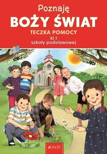 Religia Poznaję Boży świat Teczka pomocy z płytą CD klasa 1 szkoła podstawowa Religia Poznaję Boży świat Teczka pomocy z płytą CD klasa 1 szkoła podstawowa