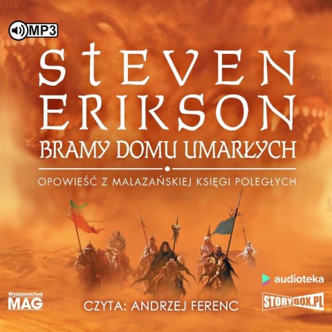 CD MP3 Bramy Domu Umarłych. Malazańska Księga Poległych. Tom 2 CD MP3 Bramy Domu Umarłych. Malazańska Księga Poległych. Tom 2