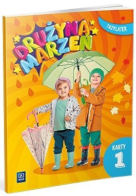 Drużyna marzeń karty pracy przedszkole Trzylatek część 1 Drużyna marzeń karty pracy przedszkole Trzylatek część 1