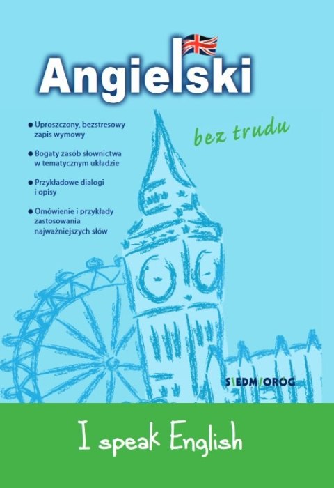 I speak English. Angielski bez trudu I speak English. Angielski bez trudu