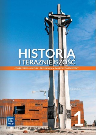 Nowe Historia i teraźniejszość podręcznik 1 materiał edukacyjny liceum i technikum zakres podstawowy EDYCJA 2022-2024