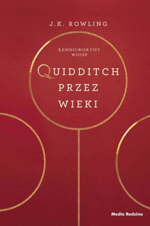 Quidditch przez wieki. Harry Potter Quidditch przez wieki. Harry Potter