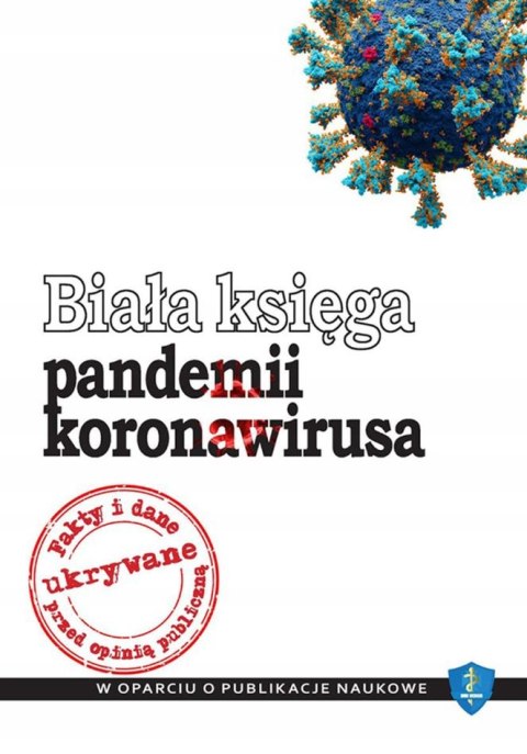 Biała księga pandemii koronawirusa Biała księga pandemii koronawirusa