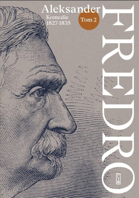 Komedie (1827-1835). Fredro. Tom 2 Komedie (1827-1835). Fredro. Tom 2