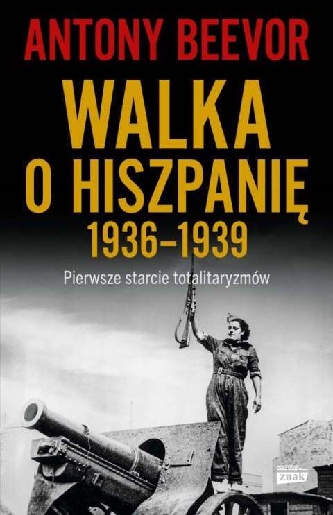Walka o Hiszpanię 1936-1939 wyd. 2023 Walka o Hiszpanię 1936-1939 wyd. 2023