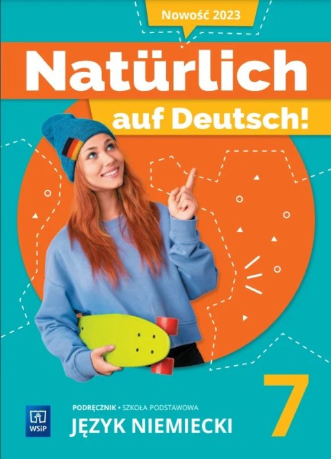Język niemiecki Naturlich auf Deutsch! podręcznik klasa 7 szkoła podstawowa Język niemiecki Naturlich auf Deutsch! podręcznik klasa 7 szkoła podstawowa