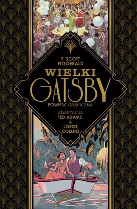 Wielki Gatsby. Powieść graficzna Wielki Gatsby. Powieść graficzna