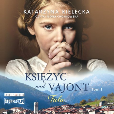 CD MP3 Fala. Księżyc nad Vajont. Tom 1 CD MP3 Fala. Księżyc nad Vajont. Tom 1