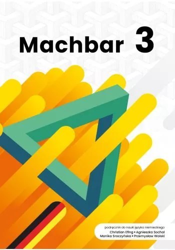 Machbar 3 Podręcznik do nauki języka niemieckiego Machbar 3 Podręcznik do nauki języka niemieckiego