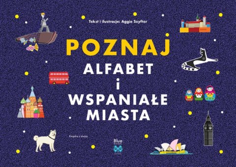 Poznaj alfabet i wspaniałe miasta. Frida i przyjaciele Poznaj alfabet i wspaniałe miasta. Frida i przyjaciele