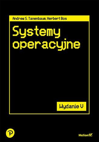 Systemy operacyjne wyd. 5 Systemy operacyjne wyd. 5