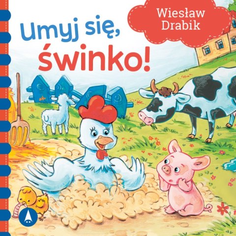 Umyj się, świnko! Umyj się, świnko!