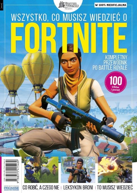 Wszystko, co musisz wiedzieć o Fortnite. Kompletny przewodnik po Battle Royale Wszystko, co musisz wiedzieć o Fortnite. Kompletny przewodnik po Battle Royale