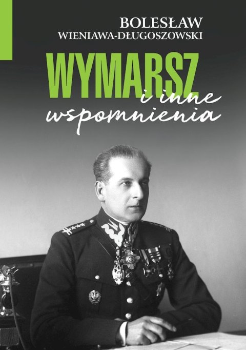 Wymarsz i inne wspomnienia Wymarsz i inne wspomnienia