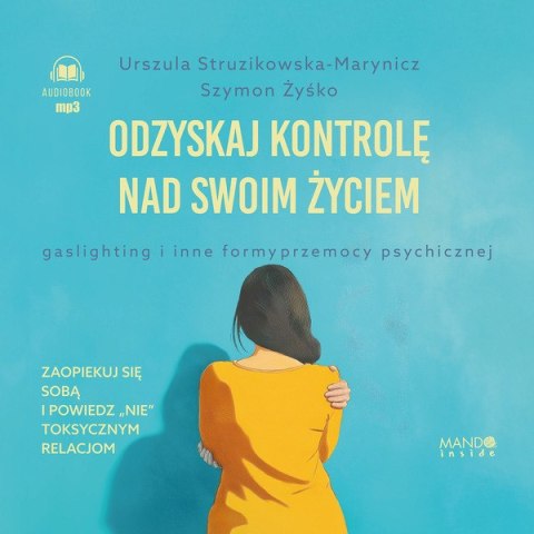 CD MP3 Odzyskaj kontrolę nad swoim życiem. Gaslighting i inne formy przemocy psychicznej CD MP3 Odzyskaj kontrolę nad swoim życiem. Gaslighting i inne formy przemocy psychicznej