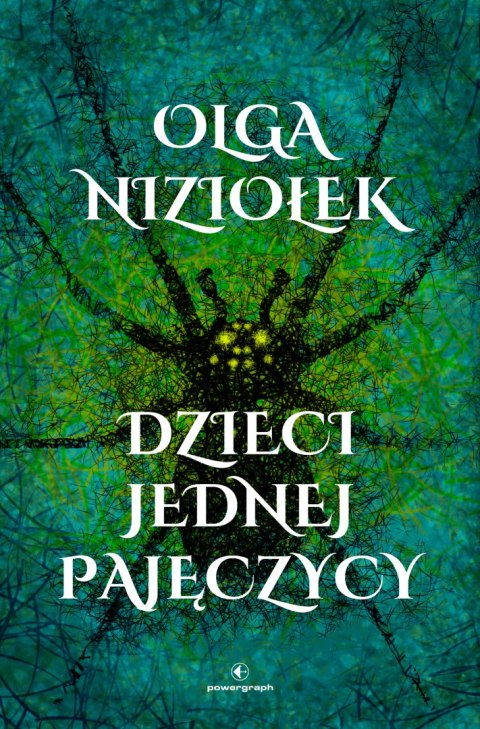 Dzieci jednej pajęczycy Dzieci jednej pajęczycy