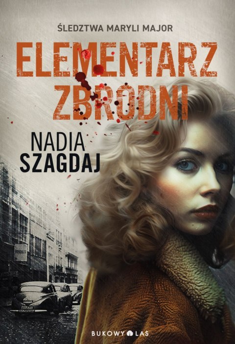 Elementarz zbrodni. Śledztwa Maryli Major Elementarz zbrodni. Śledztwa Maryli Major