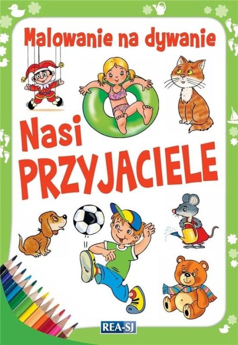 Nasi przyjaciele. Malowanie na dywanie Nasi przyjaciele. Malowanie na dywanie